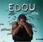 Edou "Tilaï"